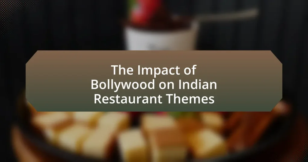 The Impact of Bollywood on Indian Restaurant Themes