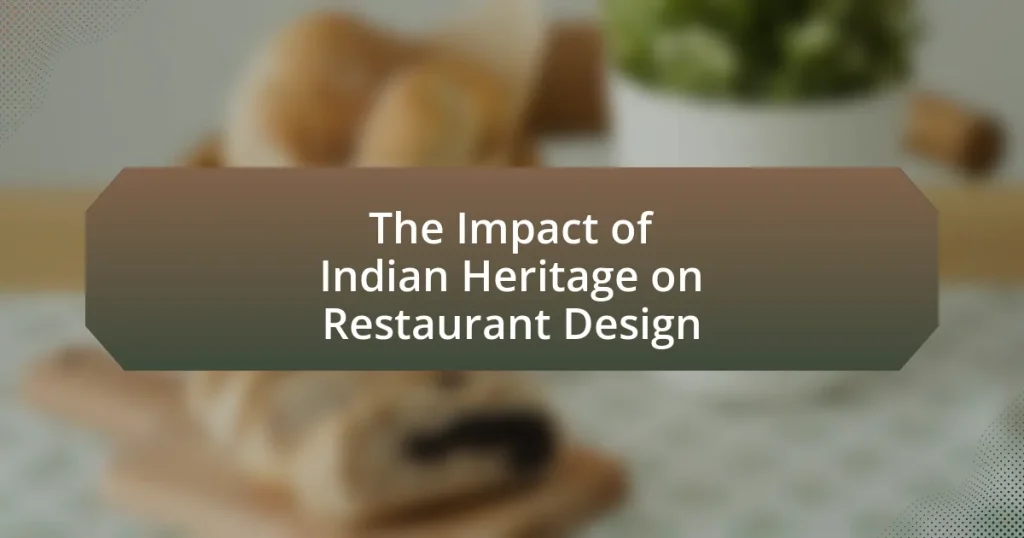 The Impact of Indian Heritage on Restaurant Design