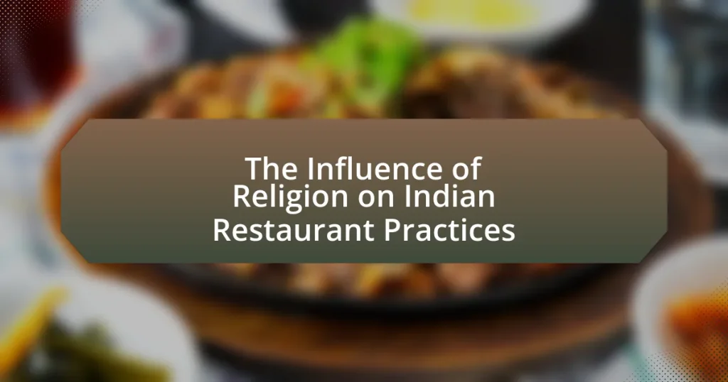 The Influence of Religion on Indian Restaurant Practices