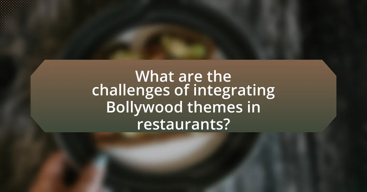 What are the challenges of integrating Bollywood themes in restaurants?