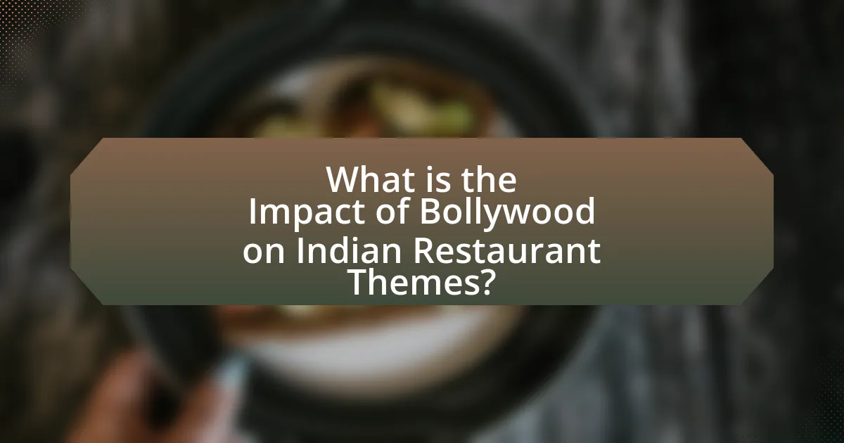 What is the Impact of Bollywood on Indian Restaurant Themes?